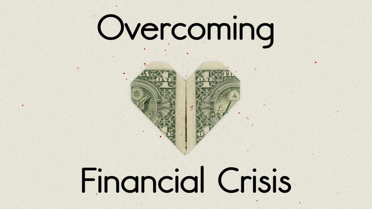 Overcoming Financial Crisis