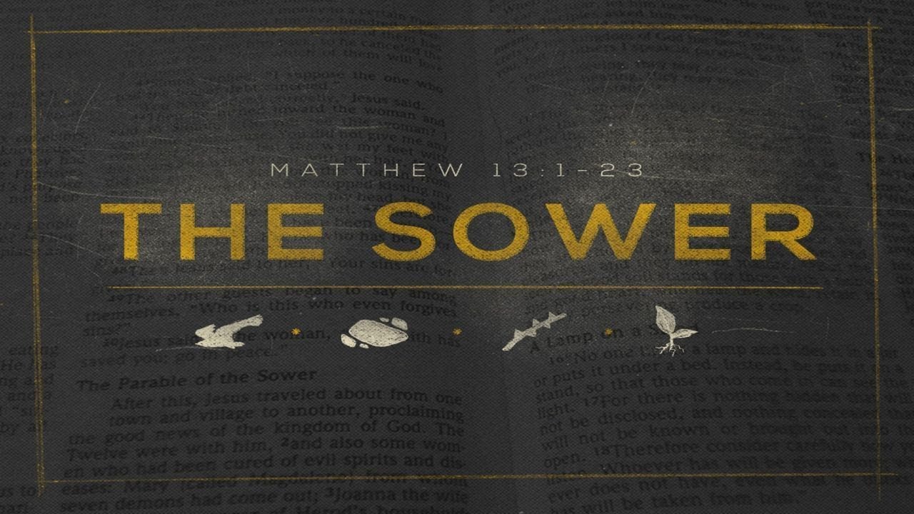 Lessons From The Sower And The Soils (Luke 8:4-15)