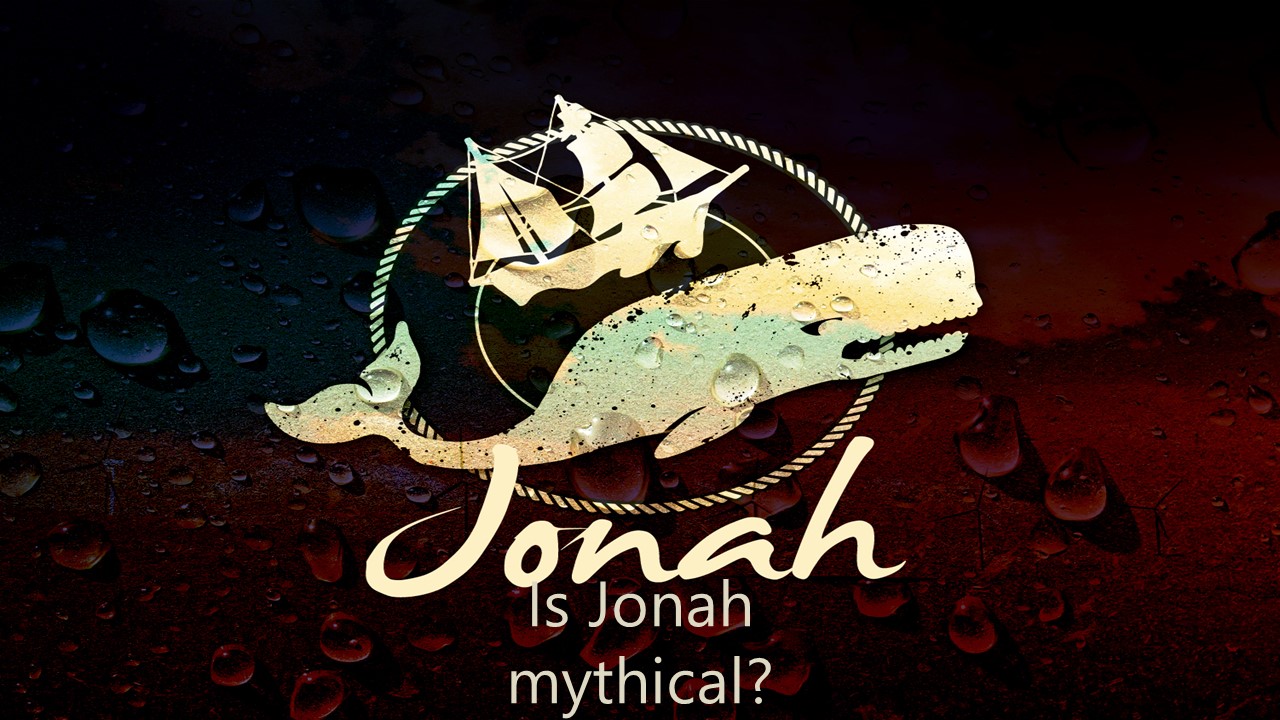 Is Jonah a myth?